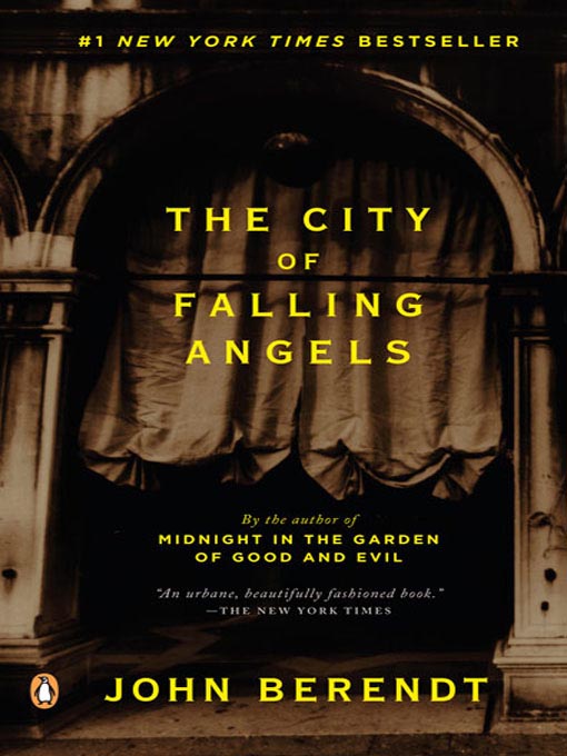 Title details for The City of Falling Angels by John Berendt - Wait list